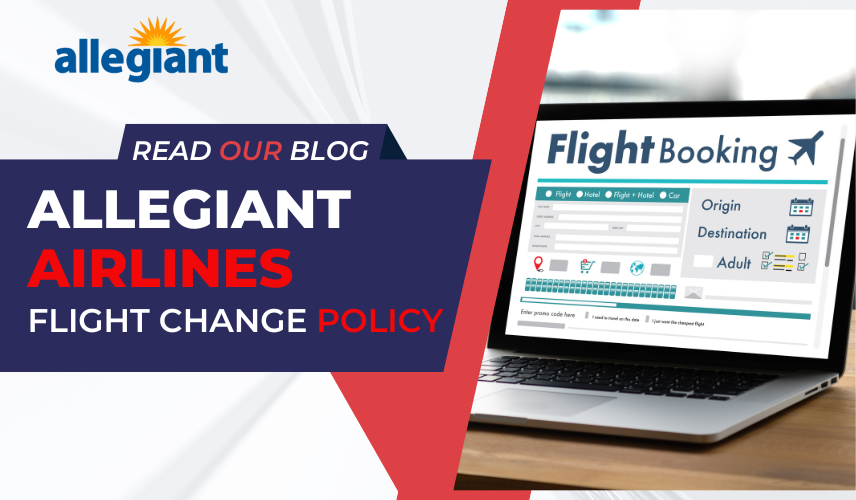 Allegiant Airlines Flight Change Policy